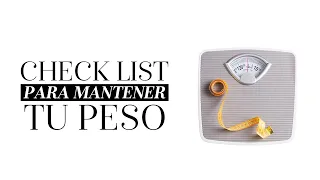 Check list para mantener tu peso | Martha Debayle