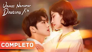 Vamos Namorar, Doutora Xie | Doce romance💘 | Minidrama Completo | Let's Date, Professor Xie | WeTV