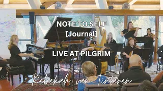 REBEKAH VAN TINTEREN | "NOTE TO SELF [Journal]" LIVE AT PILGRIM |(1/16)