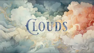 Clouds - Luke Faulkner (20 Minutes)