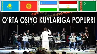 O'rta Osiyo kuylariga Popurri / Попурри мелодий Центральной Азии / Medley of Central Asia's melodies