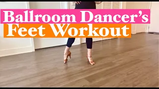 FootWork Drills | BALLROOM DANCER'S WORKOUT | This exercises will make you a BETTER DANCER !