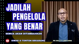 JADILAH PENGELOLA YANG BENAR || PS.BILLY LANTANG #viral #khotbah #firmantuhan #saatteduh #motivasi