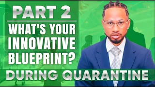 What's Your Innovative Blueprint During Quarantine? with Spectacular Smith - TSE041