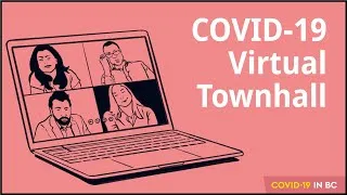 COVID-19 Interior Health Virtual Townhall, June 1