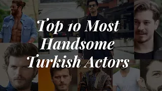 Top 10 Famous Turkish Actor's In The World 2021 Updated|top 10 most handsome turkish actors#canyaman