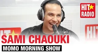 MOMO MORNING SHOW - SAMI CHAOUKI