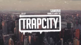 Vanic Ft. Katy Tiz - Samurai