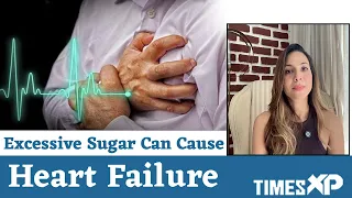 Sugar Shock: How Excessive Sugar Intake Can Lead to Heart Failure | Exploring the Sweet Danger