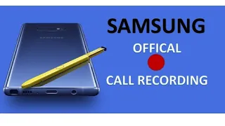 How to enable official call recording in Samsung mobiles