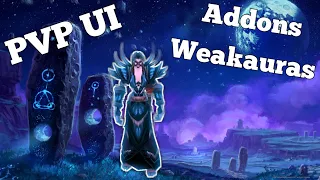 My useful addons, weakauras and UI for PVP and dungeons [TBC]