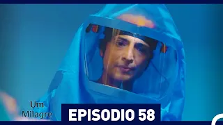 Um Milagre Episódio 58 (Dublagem em Português)