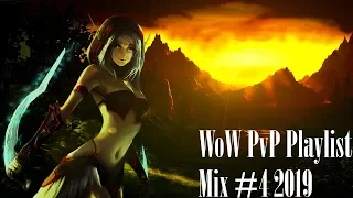 World of Warcraft PvP Playlist Mix #4 2019