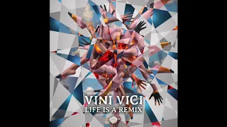 Vini Vici - Life Is a Remix | Full Album