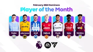 PL EA Sports Player of the Month February 2024 nominees | Who’s your pick? | KIEA Sports+