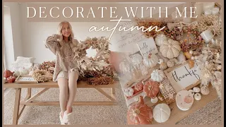 DECORATE WITH ME FOR AUTUMN | cosy, farmhouse fall decor + house tour 🍂