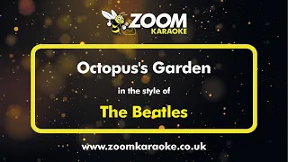 The Beatles - Octopus's Garden - Karaoke Version from Zoom Karaoke