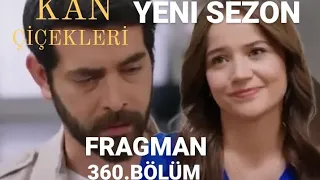 KAN ÇİÇEKLERİ 322.BÖLÜM FRAGMANI