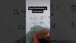 TRUCO DECIMALES A FRACCIONES🤔