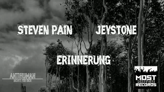 Steven Pain x Jeystone - Erinnerung (prod. Lleni Mirk)