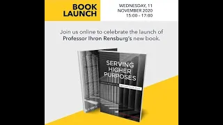 Professor Ihron Rensburg’s Book Launch: Serving Higher Purposes