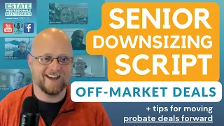 Real Estate Cold Call Scripts: Assisted Living Sales, Senior Downsizing, Keeping Property objections