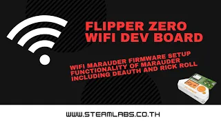 Flipper Zero - How to run Marauder on the WiFi Dev Board - ESP32 - Rick Roll