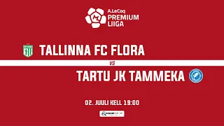 TALLINNA FC FLORA - TARTU JK TAMMEKA, PREMIUM LIIGA 19. voor