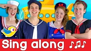 Sing Along - Submarine - Kids Song with Lyrics!