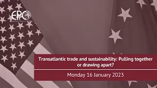 Transatlantic trade and sustainability: Pulling together or drawing apart?