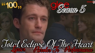 glee - Total Eclipse Of The Heart (Season 5) (Lyrics-Traduction Française-Full Performance)