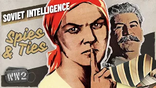 The USSR: A Conspiracy Disguised as a Country - WW2 - Spies & Ties 09