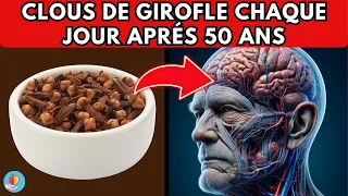 Voyez ce qui se passe quand vous mangez 2 clous de girofle par jour après 50 ans!