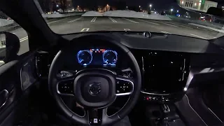 2019 Volvo S60 T6 R-Design - POV Night Driving Impressions