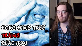 ANOTHER NEW BAND TO THE CHANNEL! | Porcupine Tree - Trains (REACTION)