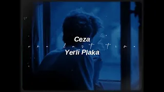 ceza-yerli plaka (sped up+reverb) // tiktok versiyon