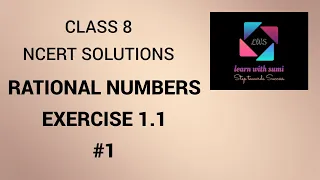 Rational Numbers - Exercise 1.1 - #1 - class 8 ( NCERT SOLUTIONS )