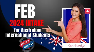 Study in Australia | February Intake 2024 for International Students | Fee and How to Apply