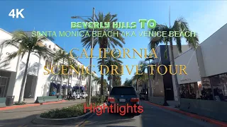 4K BEVERLY HILLS TO VENICE BEACH CALIFORNIA SCENIC DRIVE TOUR