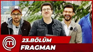 MasterChef Türkiye 23.Bölüm Fragmanı | ÜNLÜ DAVETLİLER