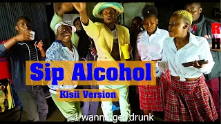 Sip Alcohol Kisii Version - JOEBOY  ( Parody by Nyakundi The Actor ) Official Video