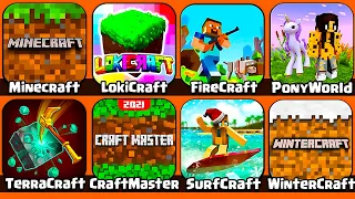 Minecraft, Lokicraft, Fire Craft, TerraCraft, Craft Master, Surfing Craft, PonyWorld, Winter Craft