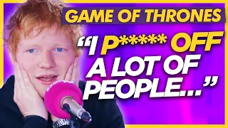 Ed Sheeran on Game of Thrones Cameo - What he REALLY thinks!