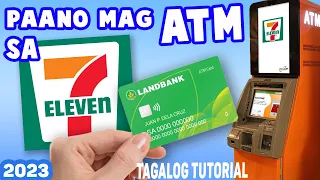 Paano gamitin ang ATM sa Seven Eleven - Beginners' Tagalog tutorial