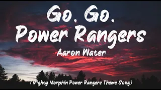 Mighty Morphin Power Rangers theme song - Aaron Waters - Go, Go Power Rangers (Lyrics) | BUGG Lyrics