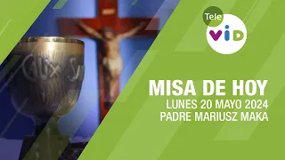 Misa de hoy ⛪ Lunes 20 Mayo de 2024, Padre Mariusz Maka #TeleVID #MisaDeHoy #Misa