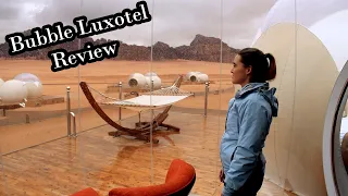 Wadi Rum Bubble Luxotel Detailed Review