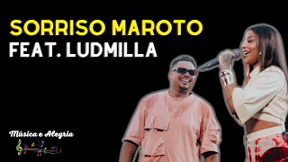 Coração Deserto / Ninguém Merece Amar Sozinho /  A Primeira Namorada / Sorriso Maroto e Ludmilla