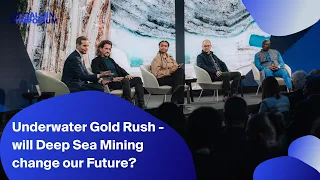 Underwater Gold Rush – will Deep Sea Mining change our Future?