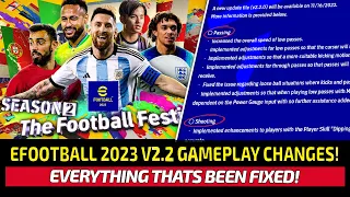 [TTB] EFOOTBALL 2023 V2.2 GAMEPLAY CHANGES/FIXES - EVERYTHING THATS BEEN ADDRESSED!